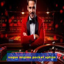 saque minimo pocket option